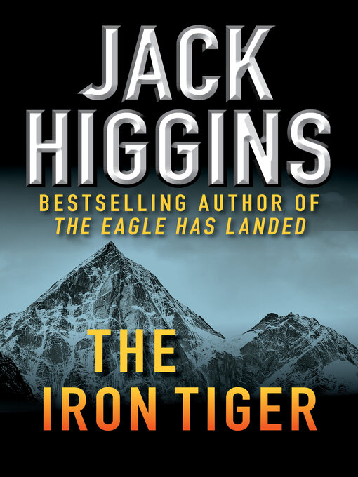 Title details for The Iron Tiger by Jack Higgins - Available